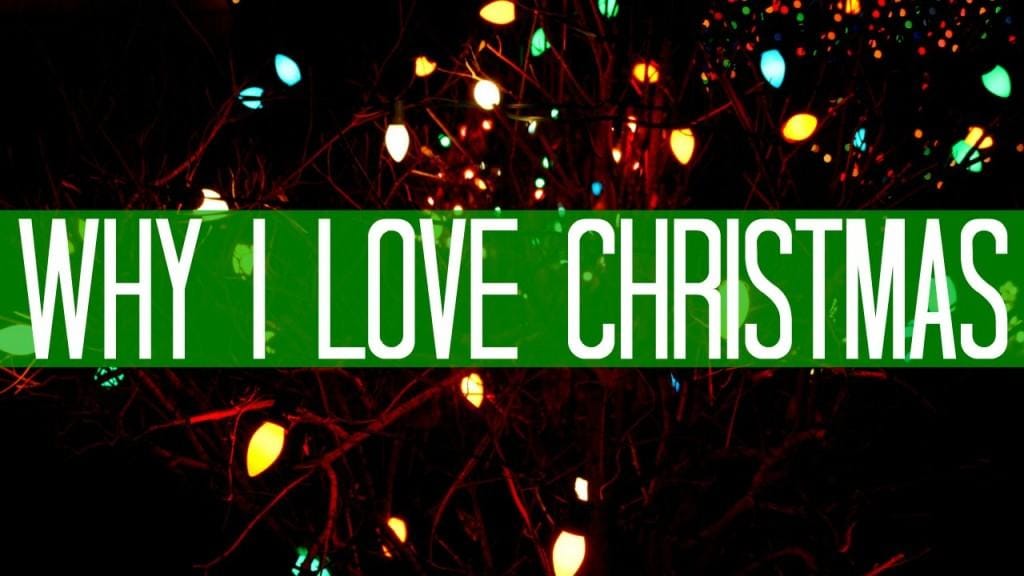 Why I love Christmas