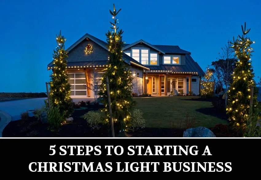 5-STEPS-TO-STARTING-A-CHRISTMAS-LIGHT-INSTALLATION-BUSINESS