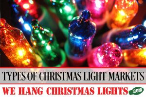 TYPES OF CHRISTMAS LIGHT MARKETS